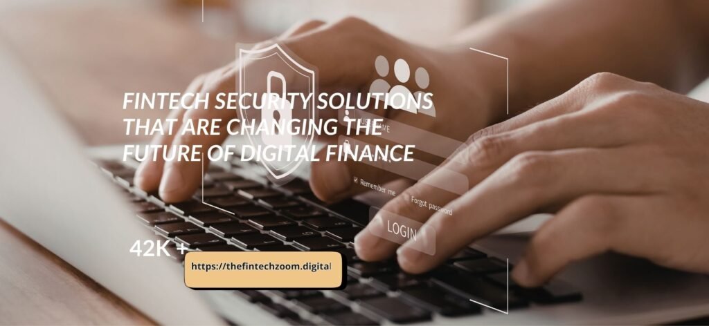 Fintech Security Solutions